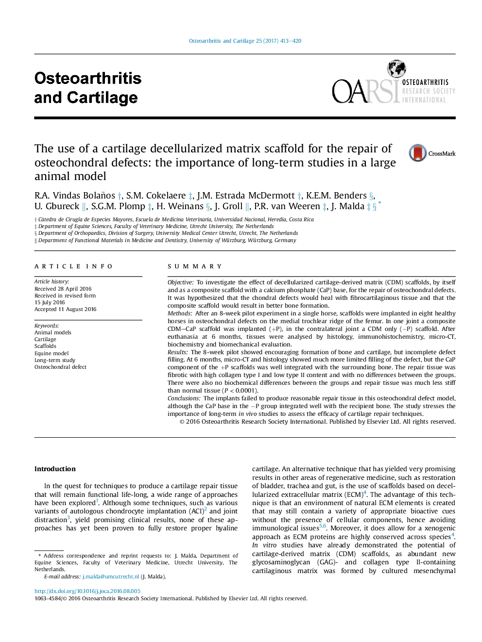 عکس صفحه اول مقاله: The use of a cartilage decellularized matrix scaffold for the repair of osteochondral defects: the importance of long-term studies in a large animal model The use of a cartilage decellularized matrix scaffold for the repair of osteochondral defects: the importance of long-term studies in a large animal model