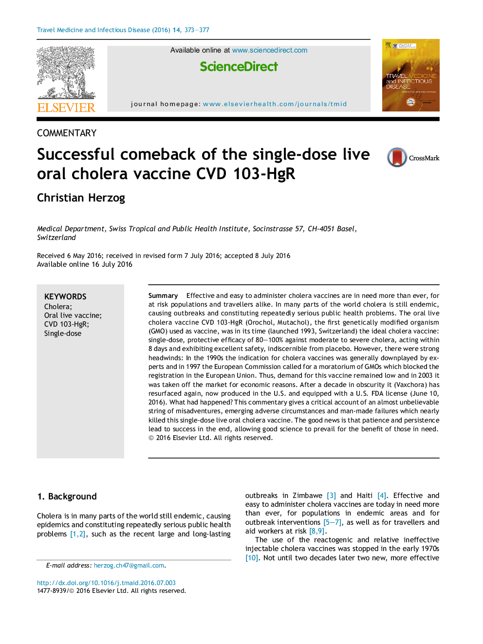 Successful comeback of the single-dose live oral cholera vaccine CVD 103-HgR