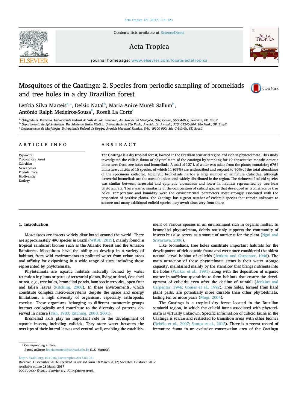 Mosquitoes of the Caatinga: 2. Species from periodic sampling of bromeliads and tree holes in a dry Brazilian forest