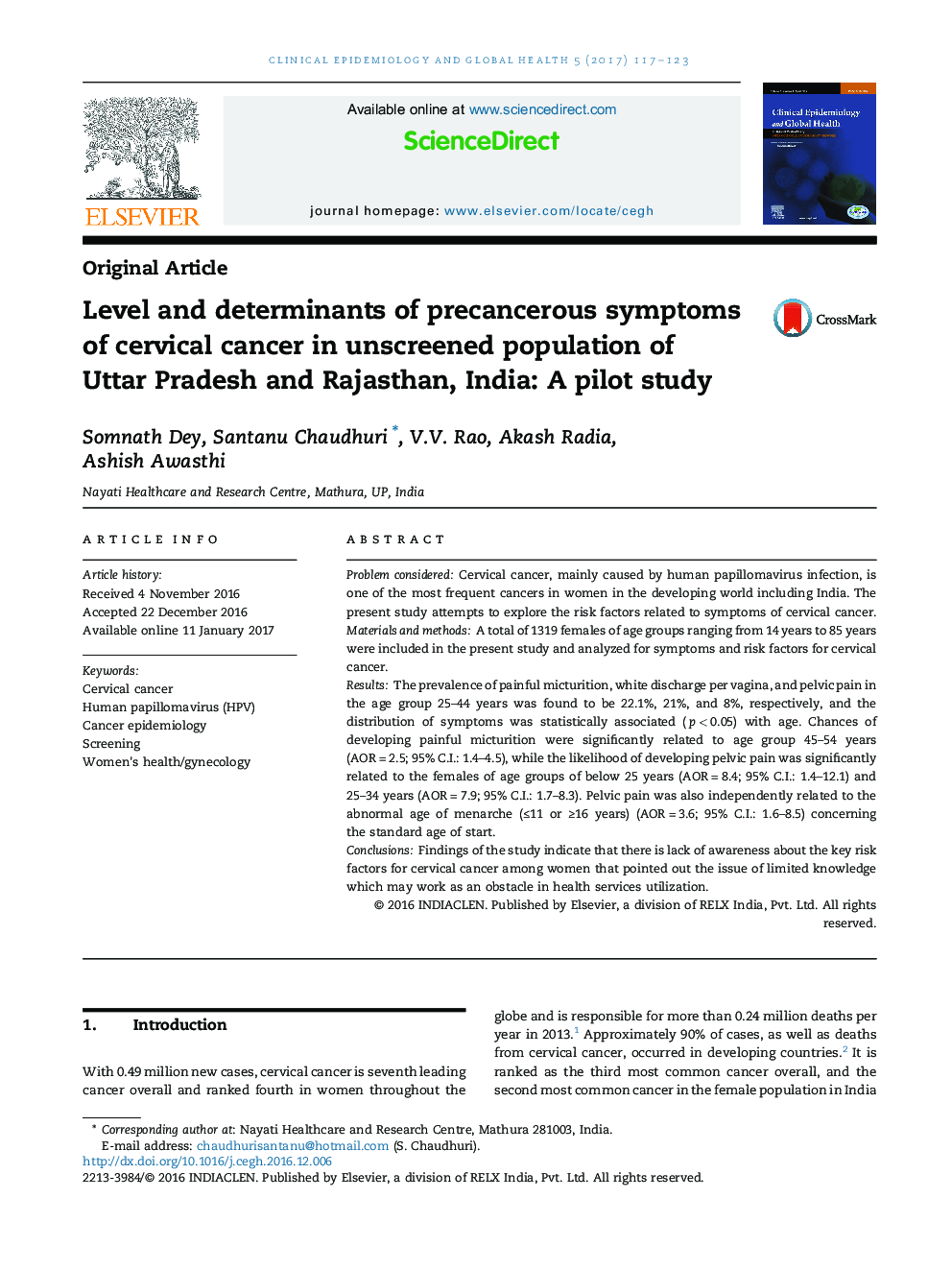 Level and determinants of precancerous symptoms of cervical cancer in unscreened population of Uttar Pradesh and Rajasthan, India: A pilot study
