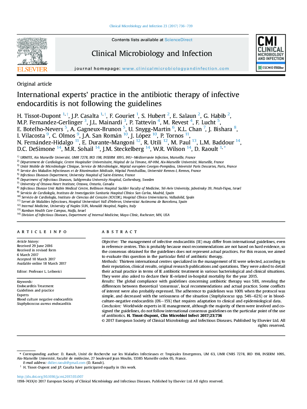 International experts' practice in the antibiotic therapy of infective endocarditis is not following the guidelines