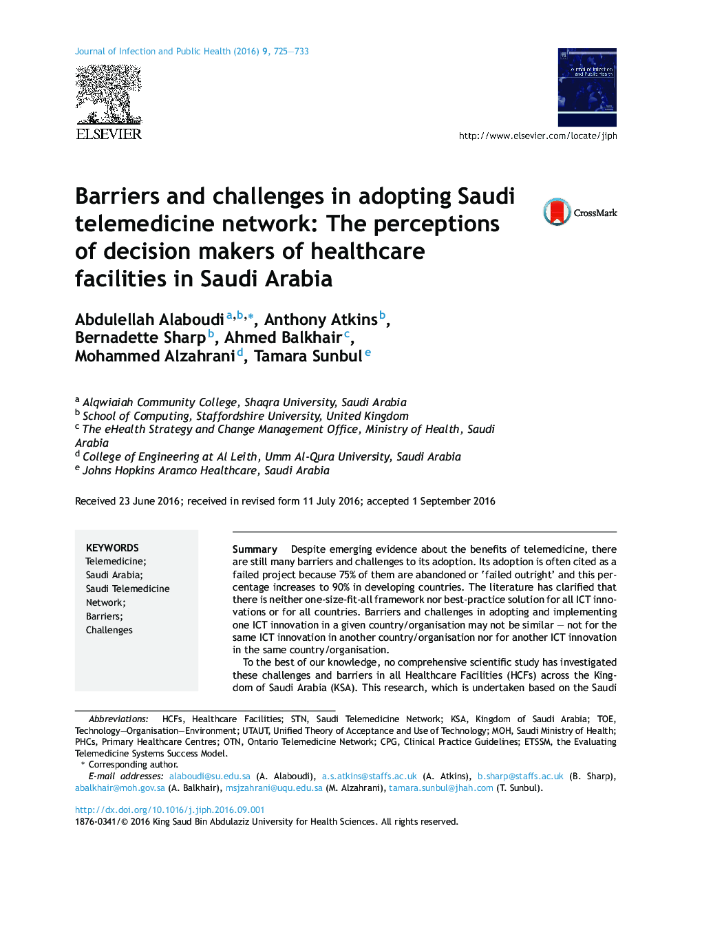 Barriers and challenges in adopting Saudi telemedicine network: The perceptions of decision makers of healthcare facilities in Saudi Arabia