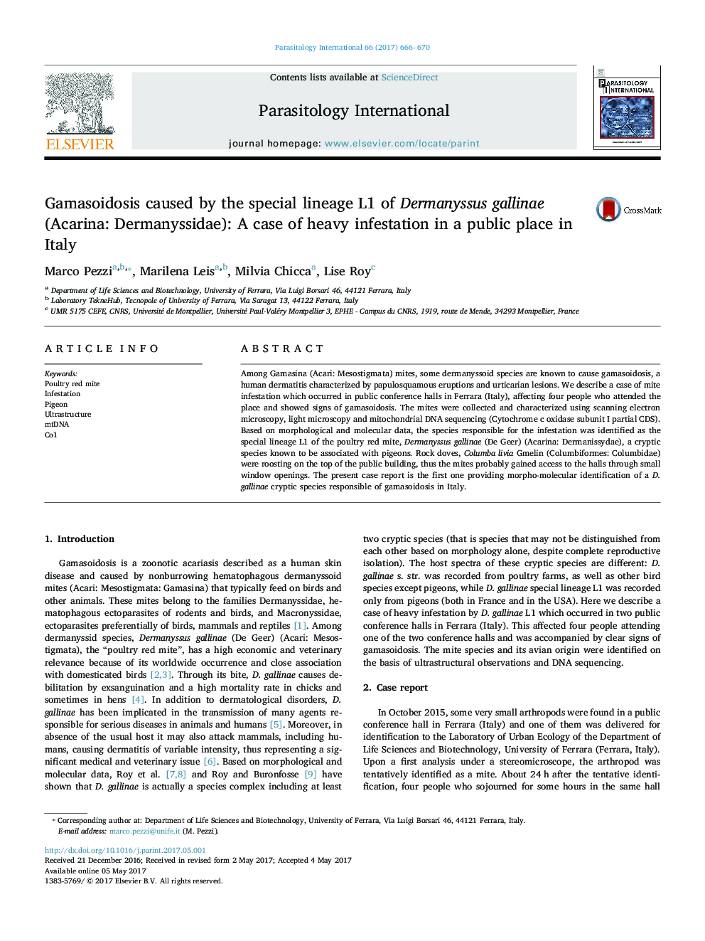 Gamasoidosis caused by the special lineage L1 of Dermanyssus gallinae (Acarina: Dermanyssidae): A case of heavy infestation in a public place in Italy