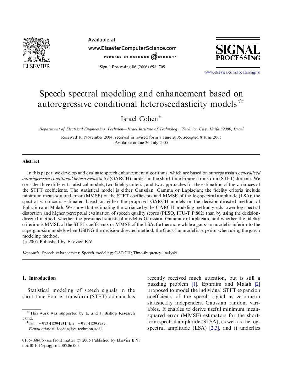 Speech spectral modeling and enhancement based on autoregressive conditional heteroscedasticity models 