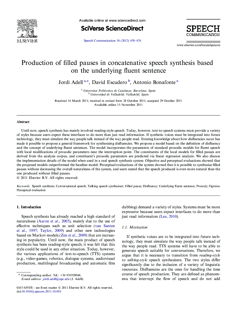 Production of filled pauses in concatenative speech synthesis based on the underlying fluent sentence