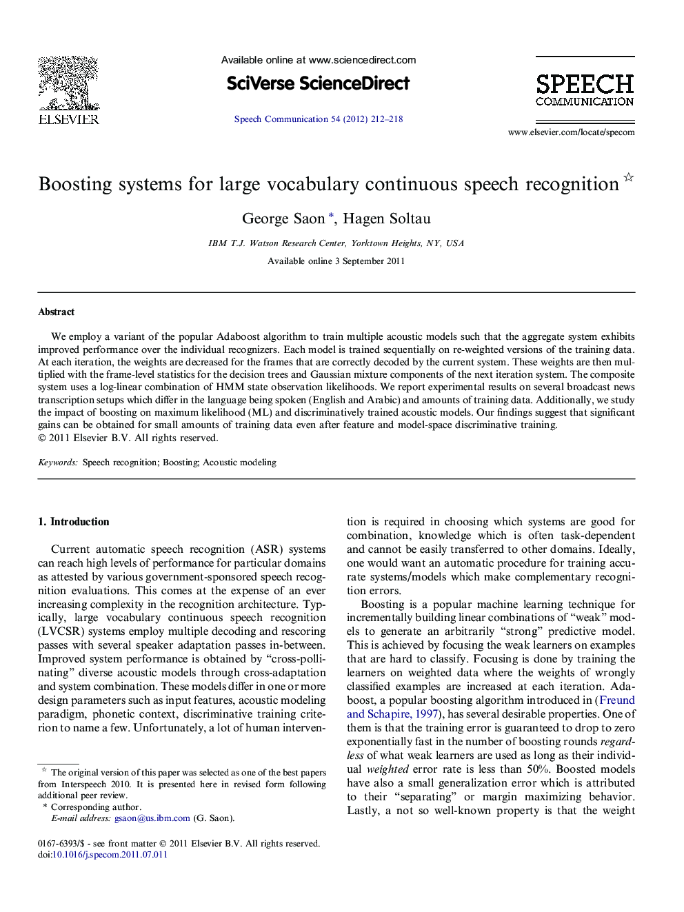 Boosting systems for large vocabulary continuous speech recognition 