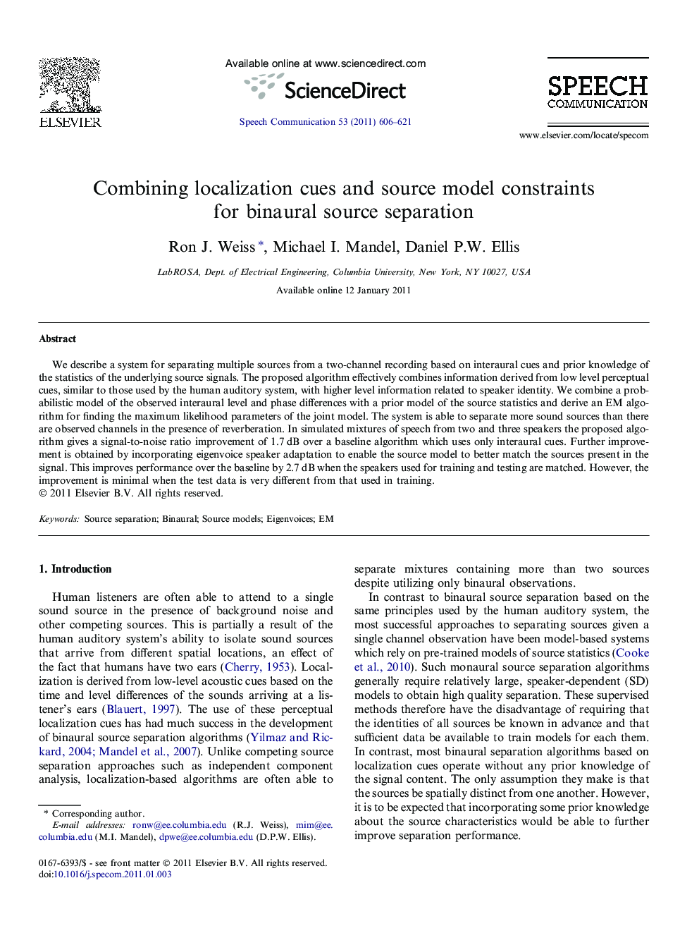 Combining localization cues and source model constraints for binaural source separation