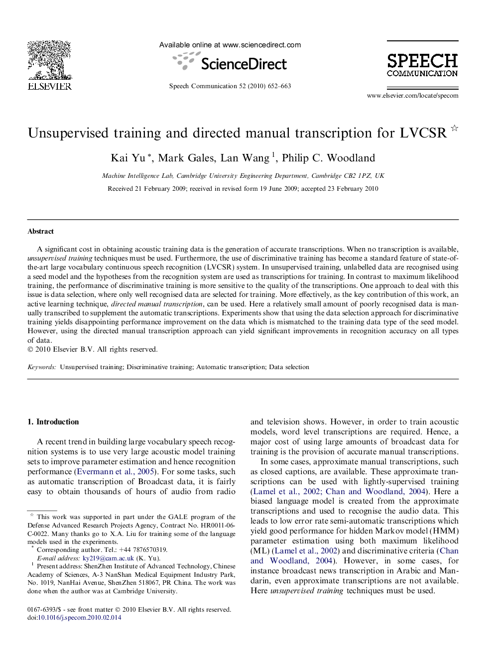 Unsupervised training and directed manual transcription for LVCSR 