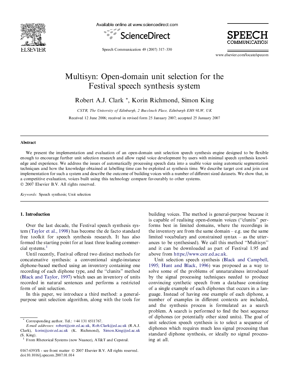 Multisyn: Open-domain unit selection for the Festival speech synthesis system