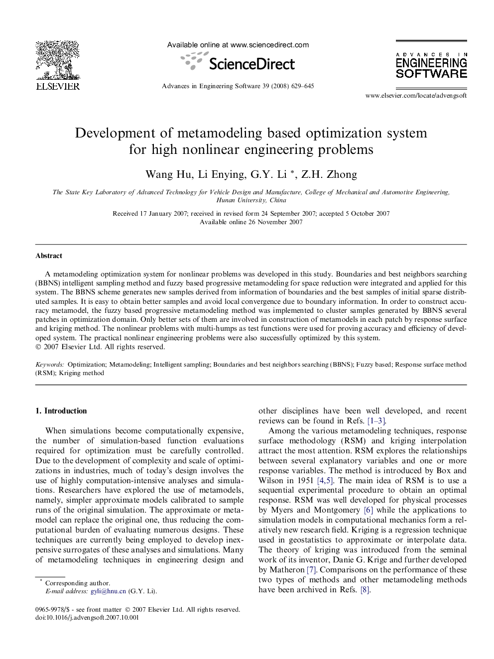 Development of metamodeling based optimization system for high nonlinear engineering problems