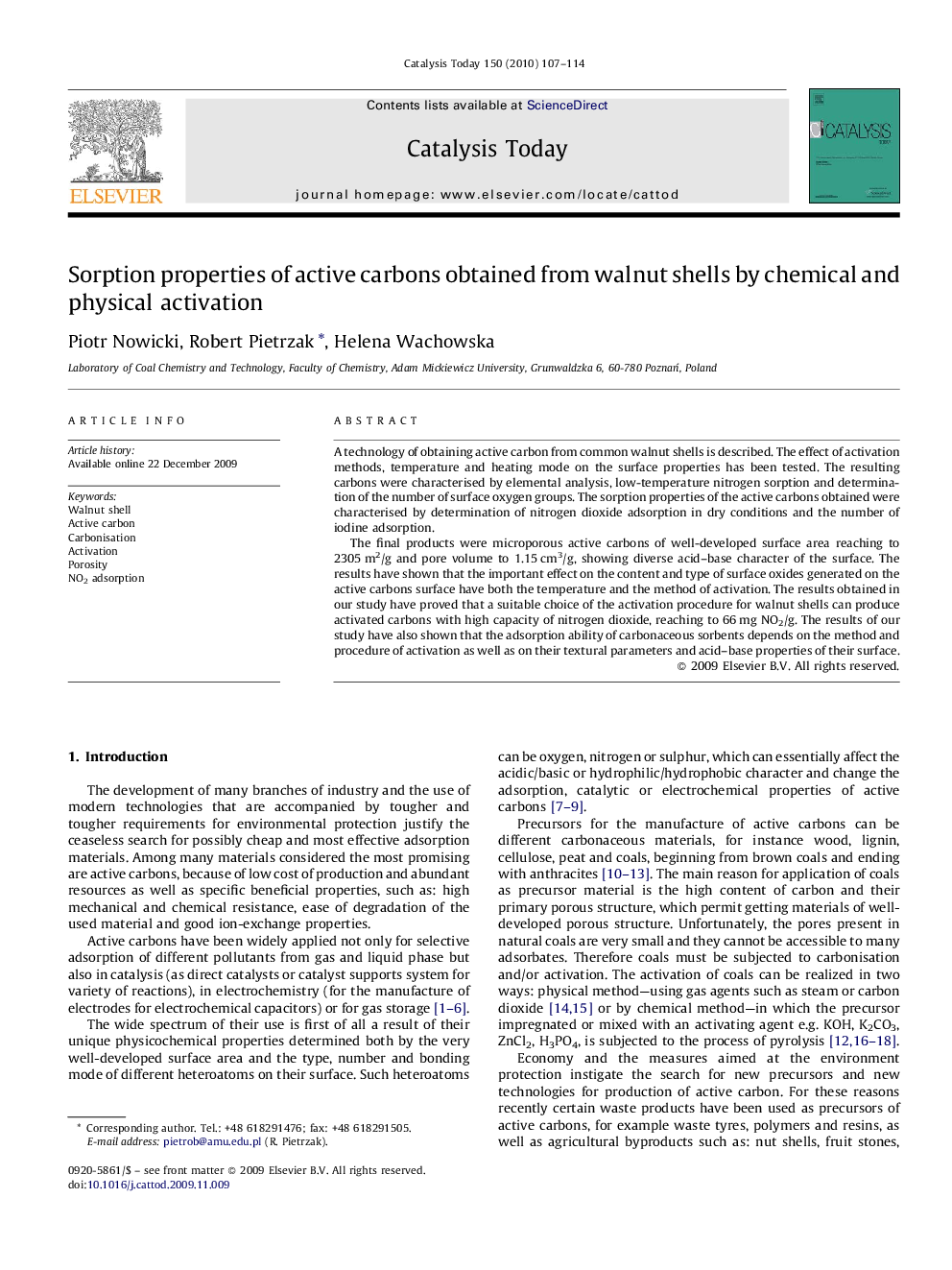 Sorption properties of active carbons obtained from walnut shells by chemical and physical activation