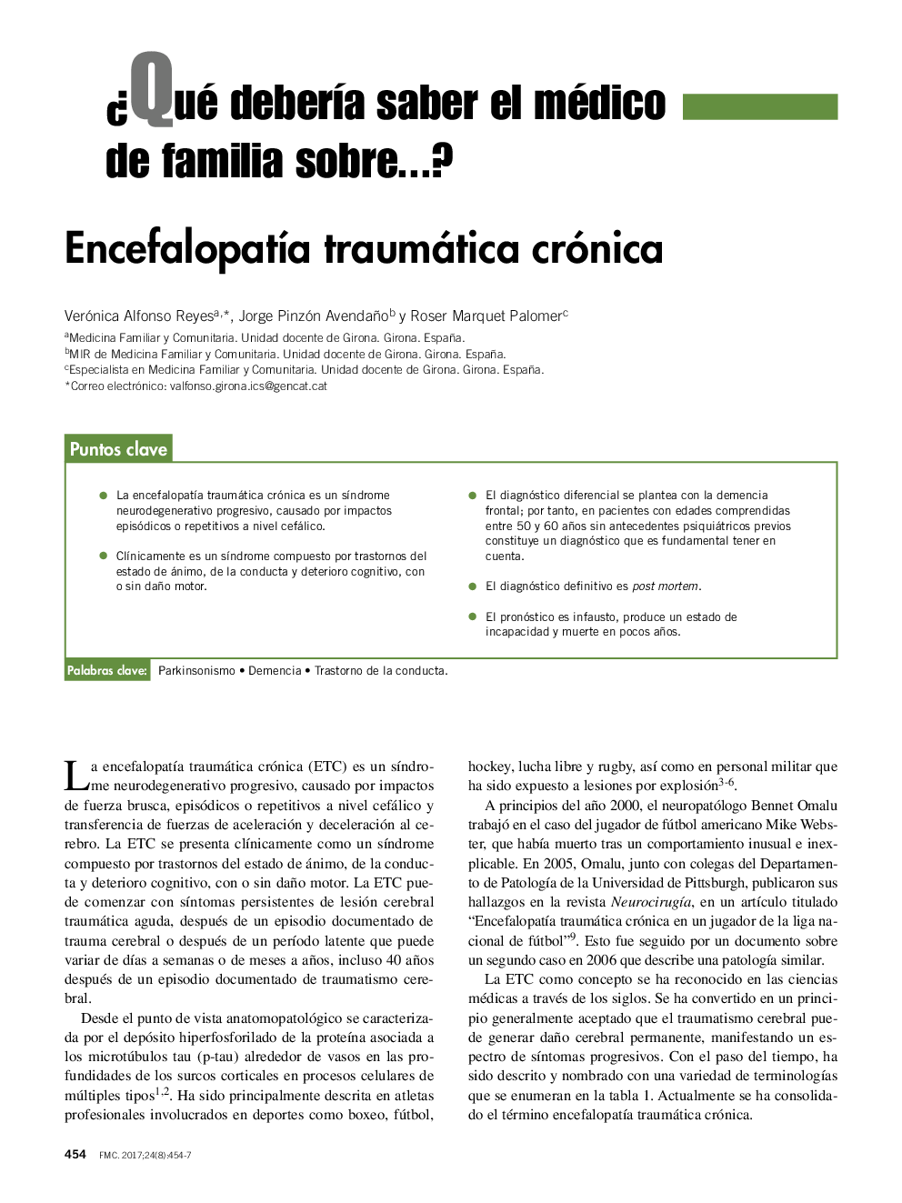 Â¿Qué deberÃ­a saber el médico de familia sobre...? EncefalopatÃ­a traumática crónica