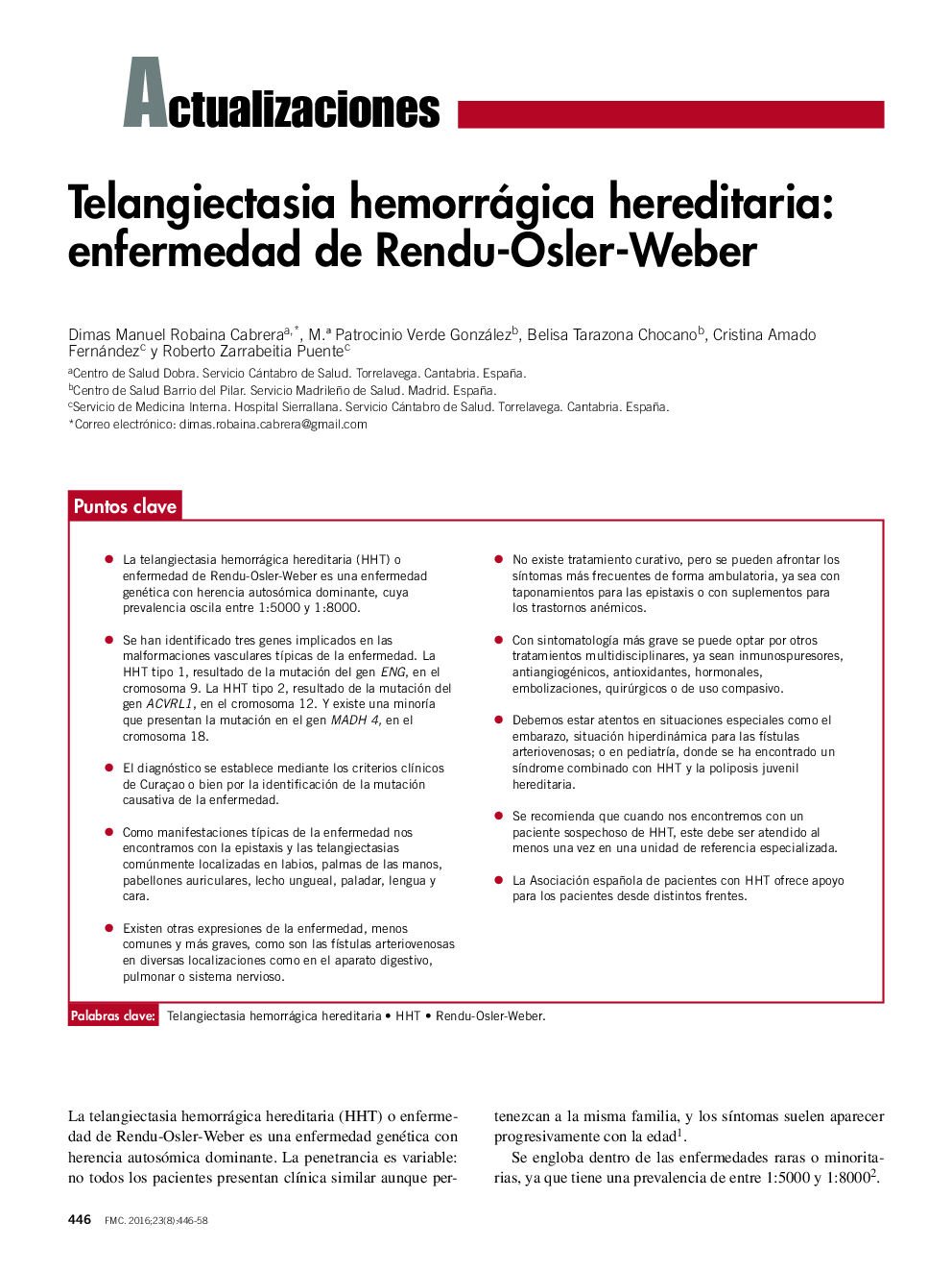 Telangiectasia hemorrágica hereditaria: enfermedad de Rendu-Osler-Weber