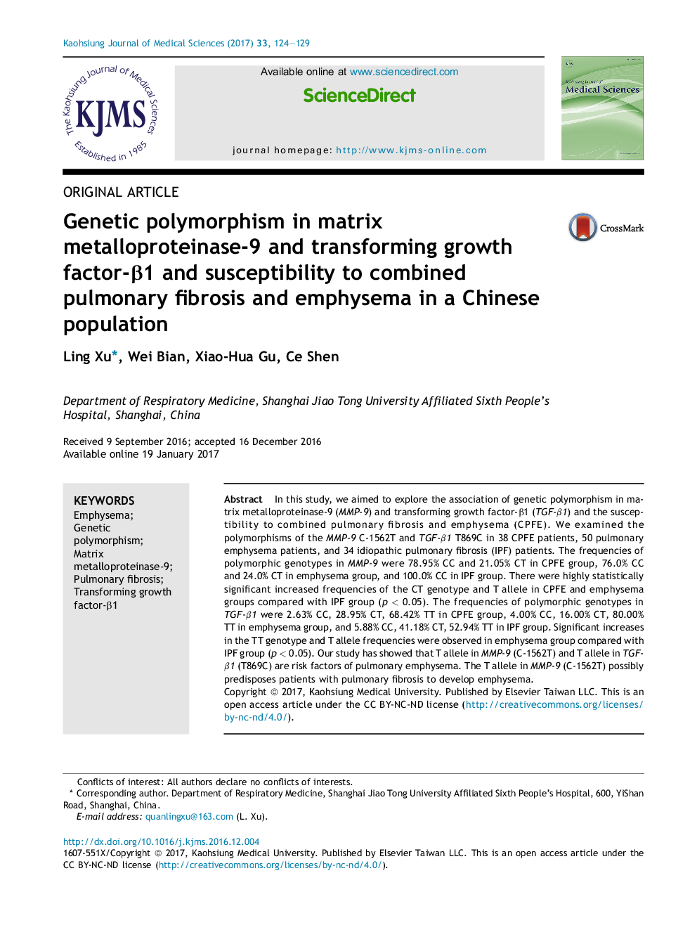 Genetic polymorphism in matrix metalloproteinase-9 and transforming growth factor-Î²1 and susceptibility to combined pulmonary fibrosis and emphysema inÂ a Chinese population