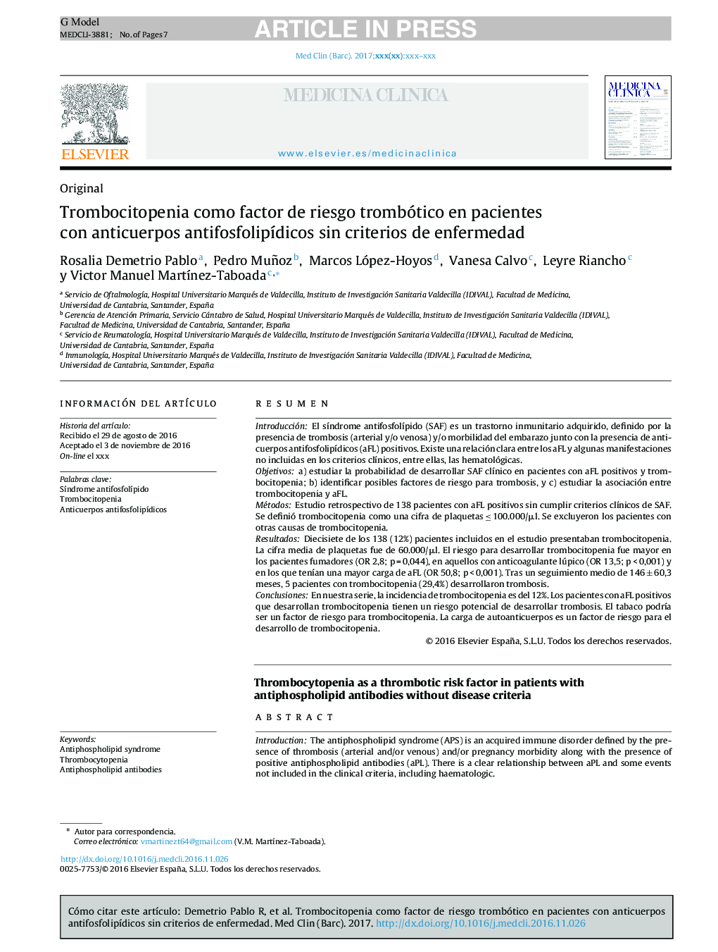 Trombocitopenia como factor de riesgo trombótico en pacientes con anticuerpos antifosfolipÃ­dicos sin criterios de enfermedad