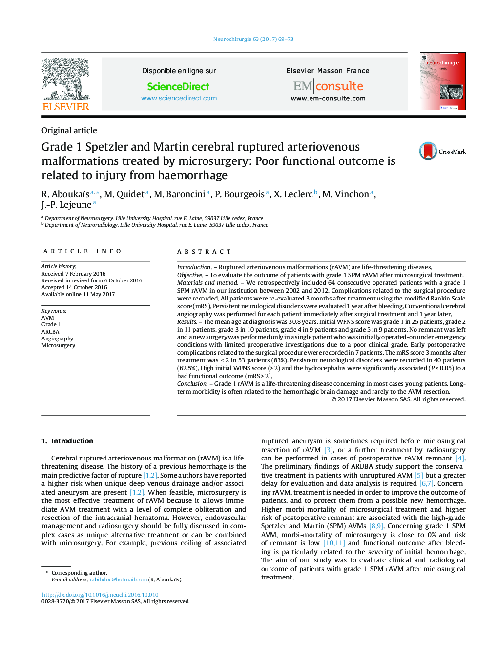 Grade 1 Spetzler and Martin cerebral ruptured arteriovenous malformations treated by microsurgery: Poor functional outcome is related to injury from haemorrhage