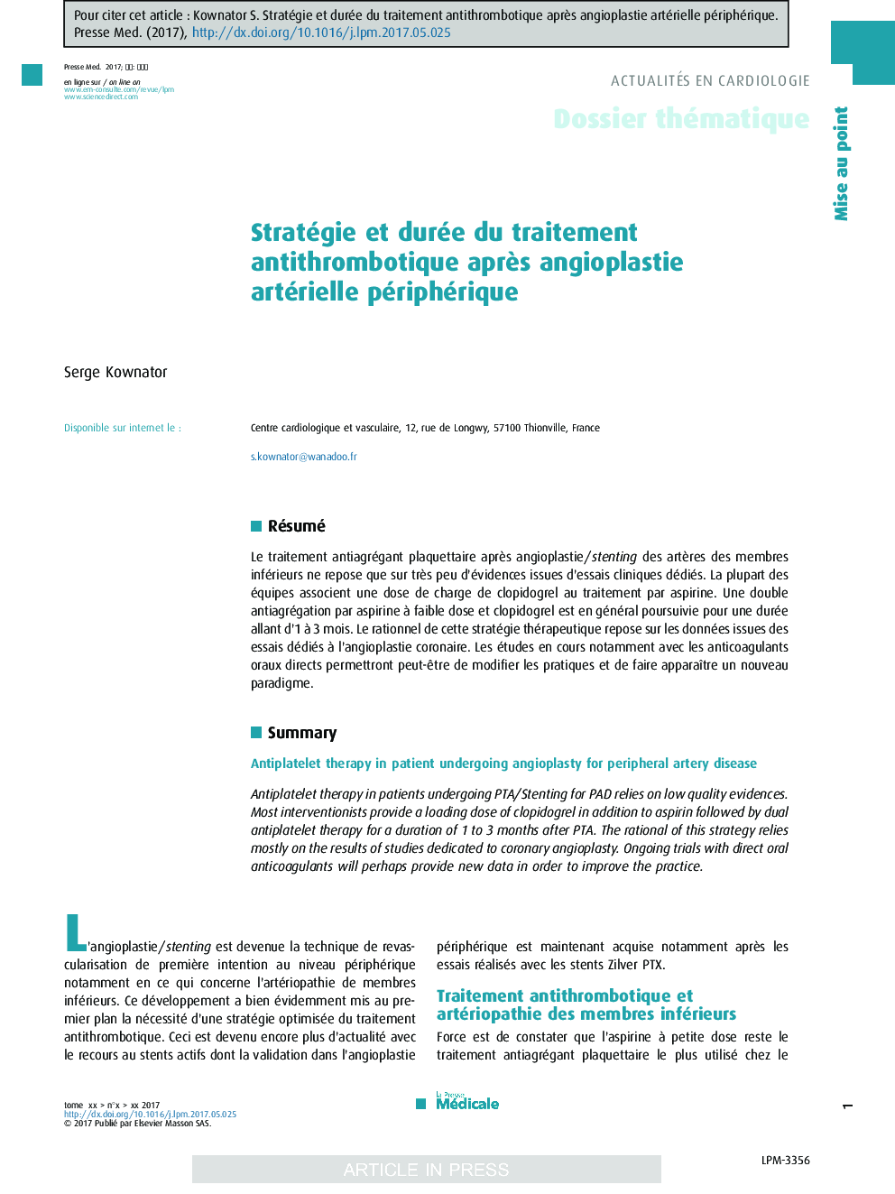 Stratégie et durée du traitement antithrombotique aprÃ¨s angioplastie artérielle périphérique