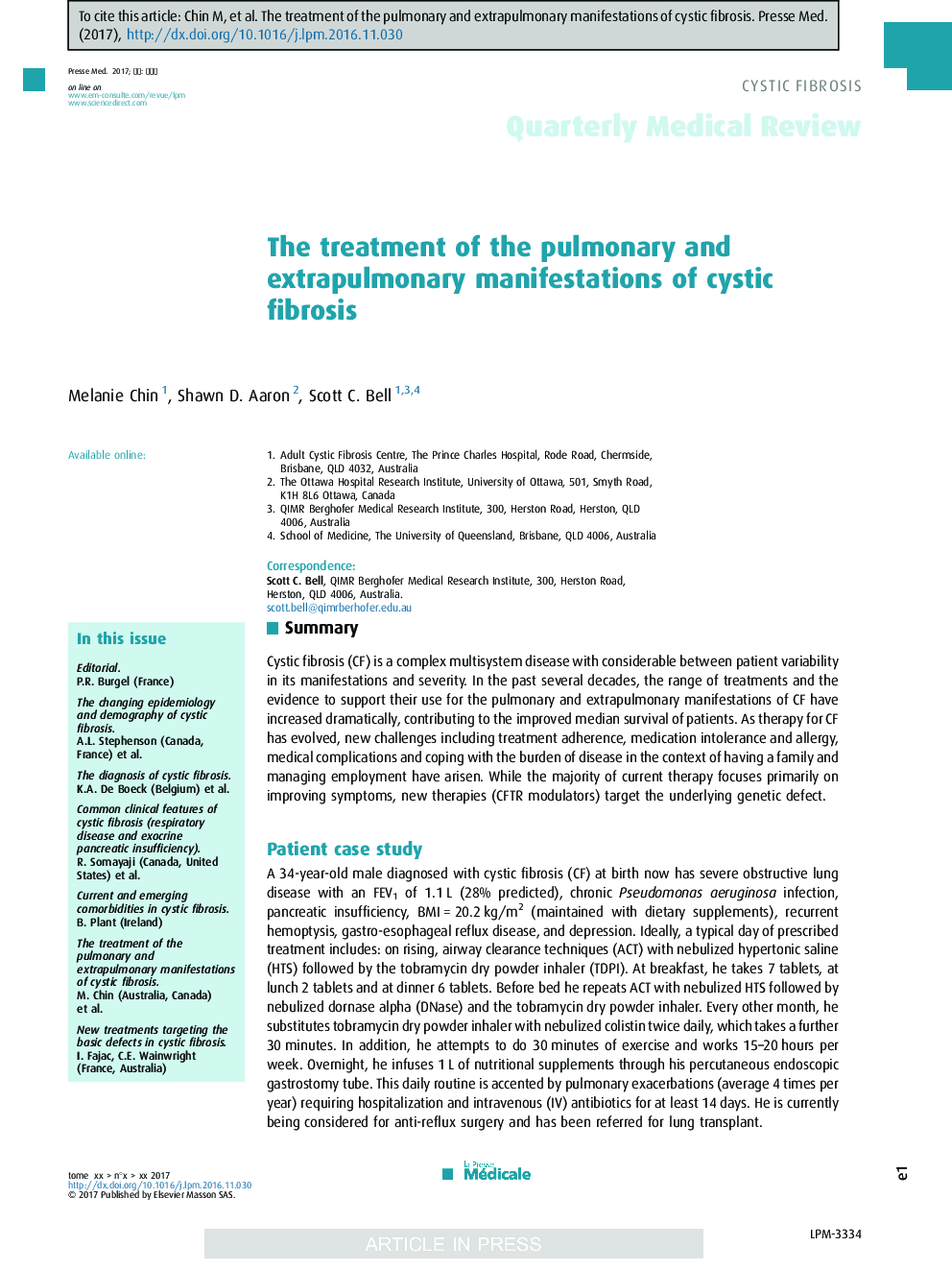 The treatment of the pulmonary and extrapulmonary manifestations of cystic fibrosis