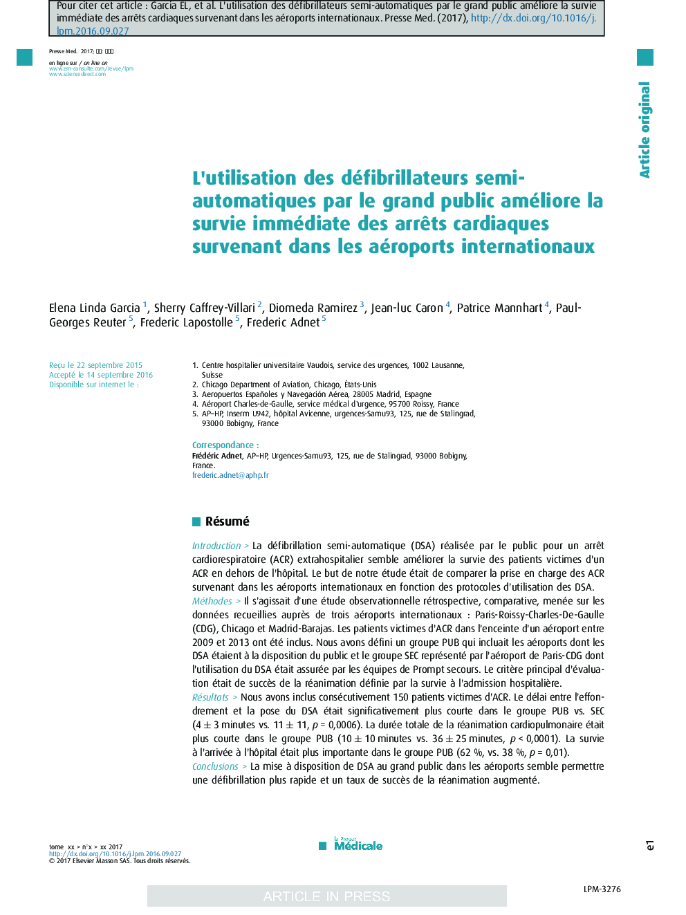 L'utilisation des défibrillateurs semi-automatiques par le grand public améliore la survie immédiate des arrÃªts cardiaques survenant dans les aéroports internationaux