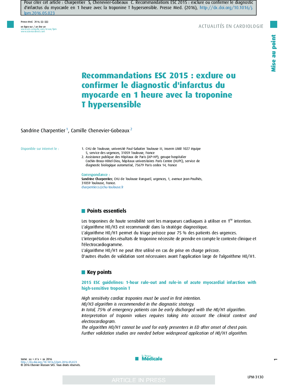 Recommandations ESC 2015Â : exclure ou confirmer le diagnostic d'infarctus du myocarde en 1Â heure avec la troponine T hypersensible