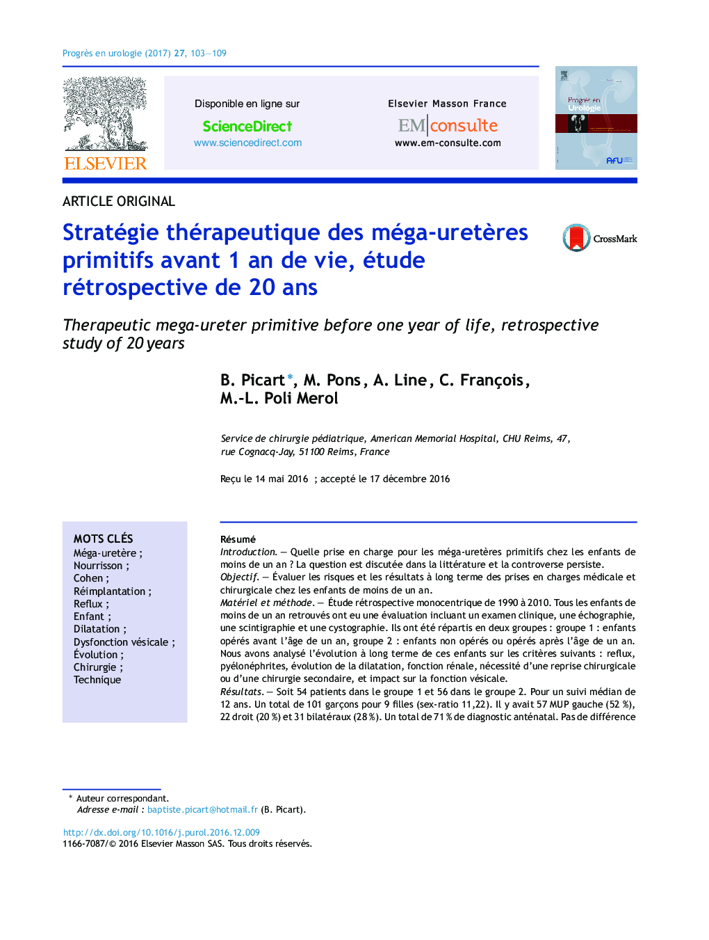 Stratégie thérapeutique des méga-uretÃ¨res primitifs avant 1Â an de vie, étude rétrospective de 20Â ans