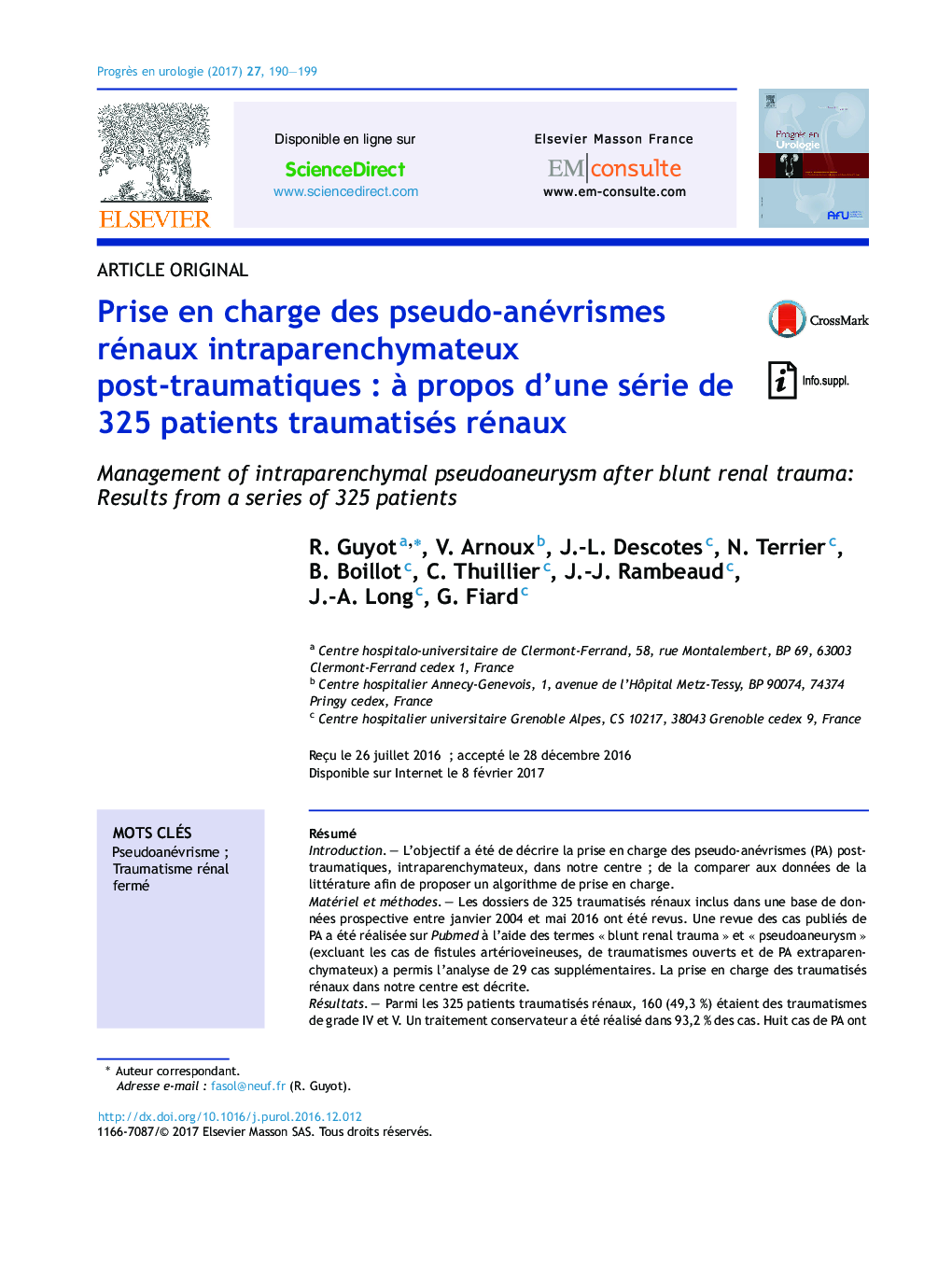 Prise en charge des pseudo-anévrismes rénaux intraparenchymateux post-traumatiquesÂ : Ã  propos d'une série de 325Â patients traumatisés rénaux