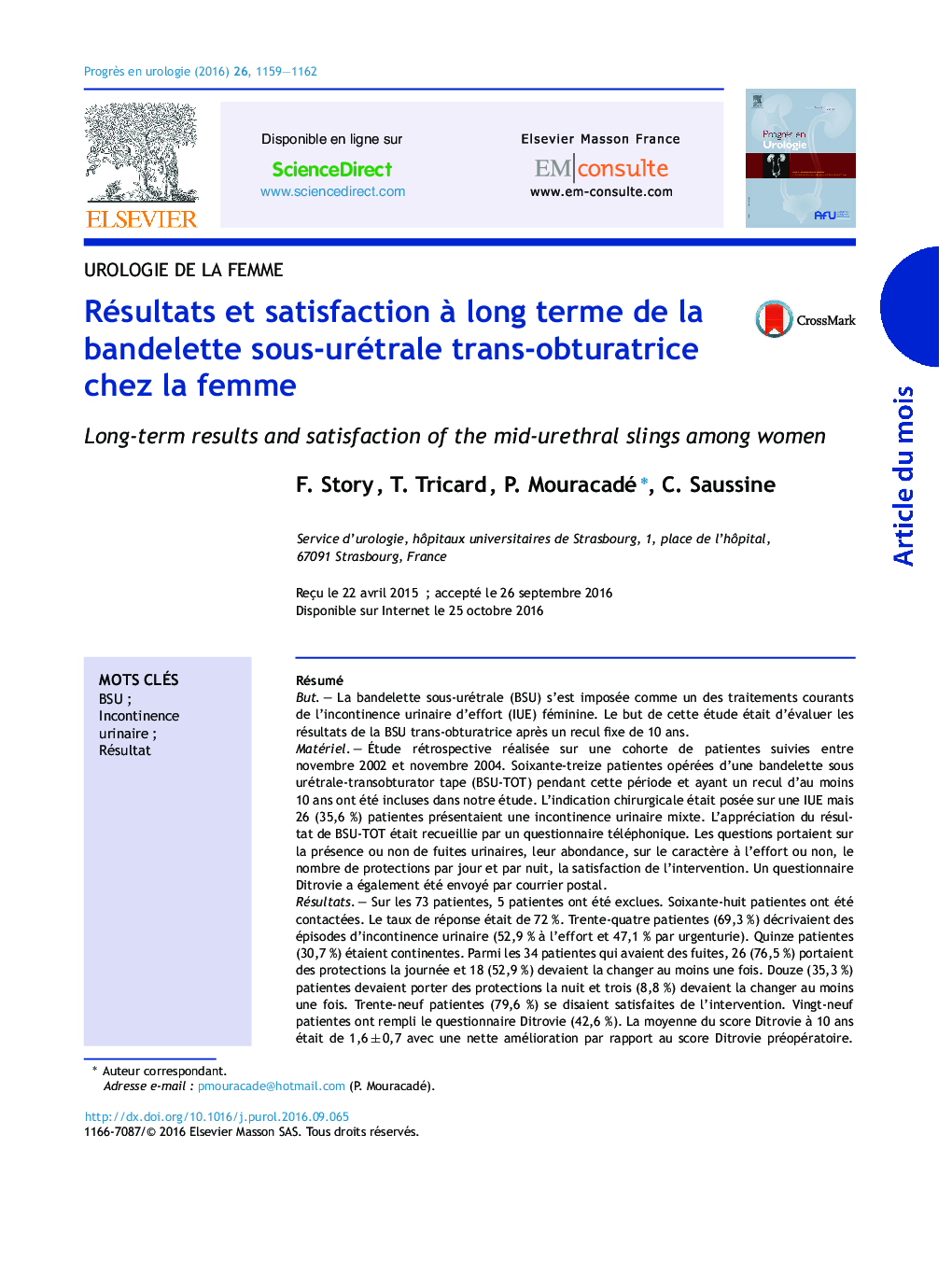 Résultats et satisfaction Ã  long terme de la bandelette sous-urétrale trans-obturatrice chez la femme