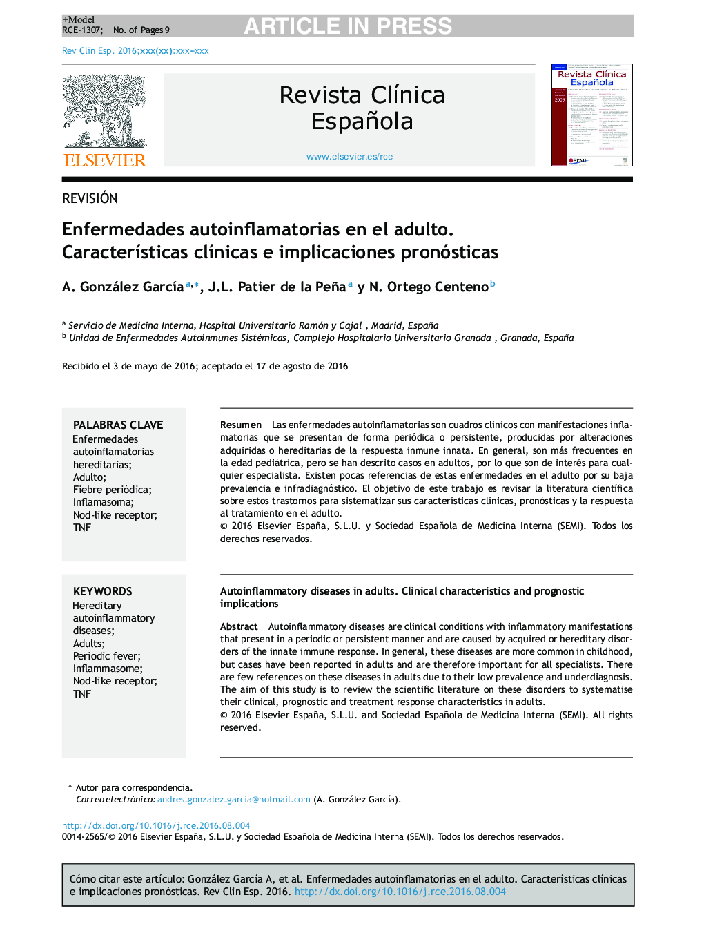 Enfermedades autoinflamatorias en el adulto. CaracterÃ­sticas clÃ­nicas e implicaciones pronósticas