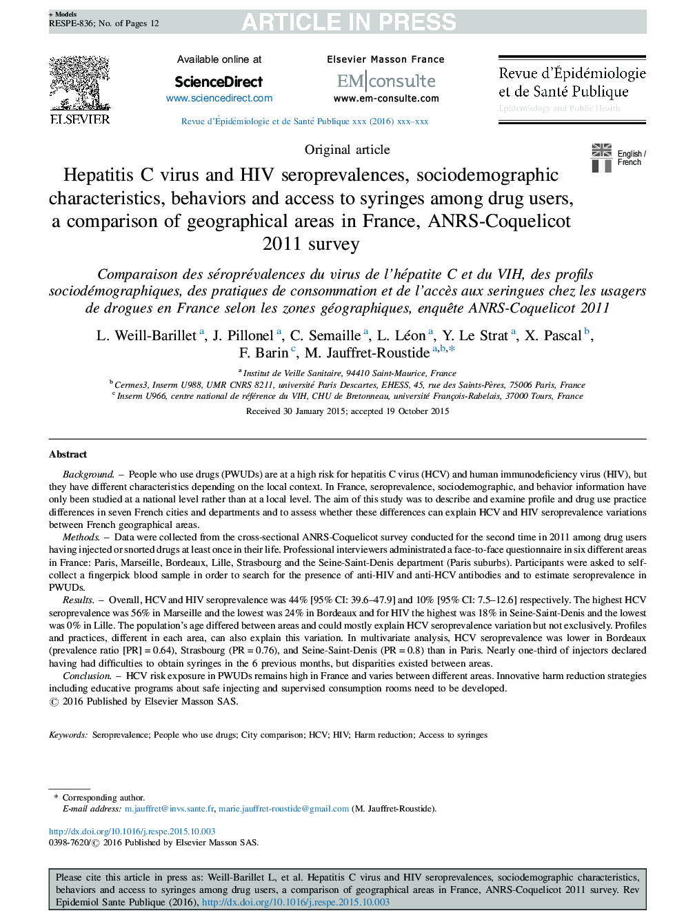 HepatitisÂ C virus and HIV seroprevalences, sociodemographic characteristics, behaviors and access to syringes among drug users, a comparison of geographical areas in France, ANRS-Coquelicot 2011 survey