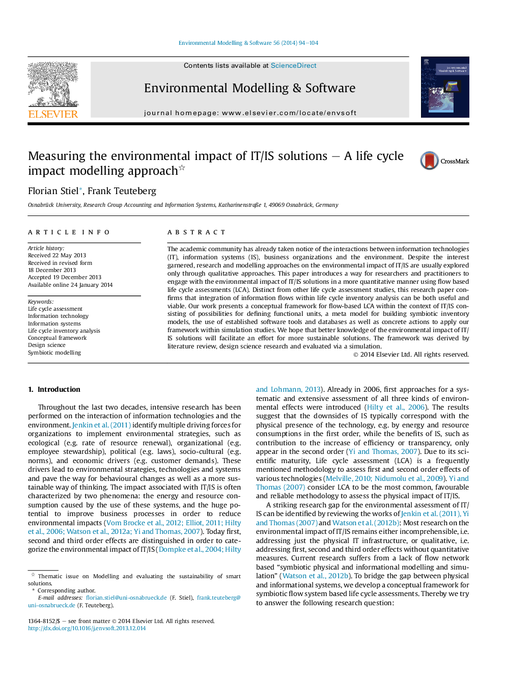 Measuring the environmental impact of IT/IS solutions – A life cycle impact modelling approach 