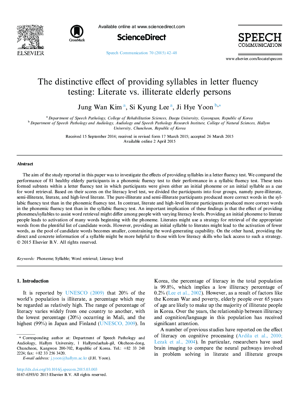 The distinctive effect of providing syllables in letter fluency testing: Literate vs. illiterate elderly persons