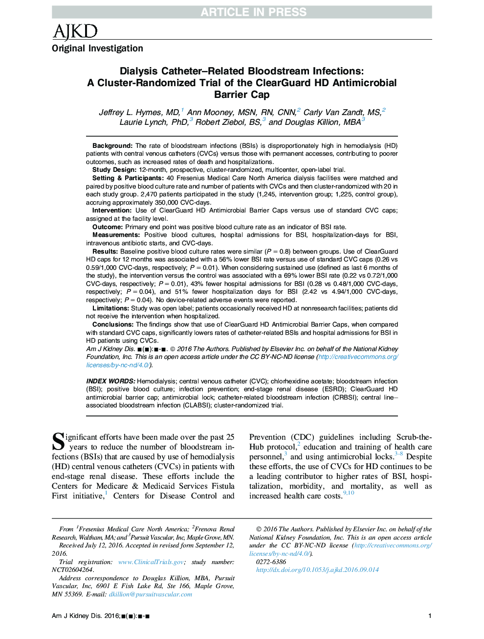 Dialysis Catheter-Related Bloodstream Infections: AÂ Cluster-Randomized Trial of the ClearGuard HD Antimicrobial Barrier Cap