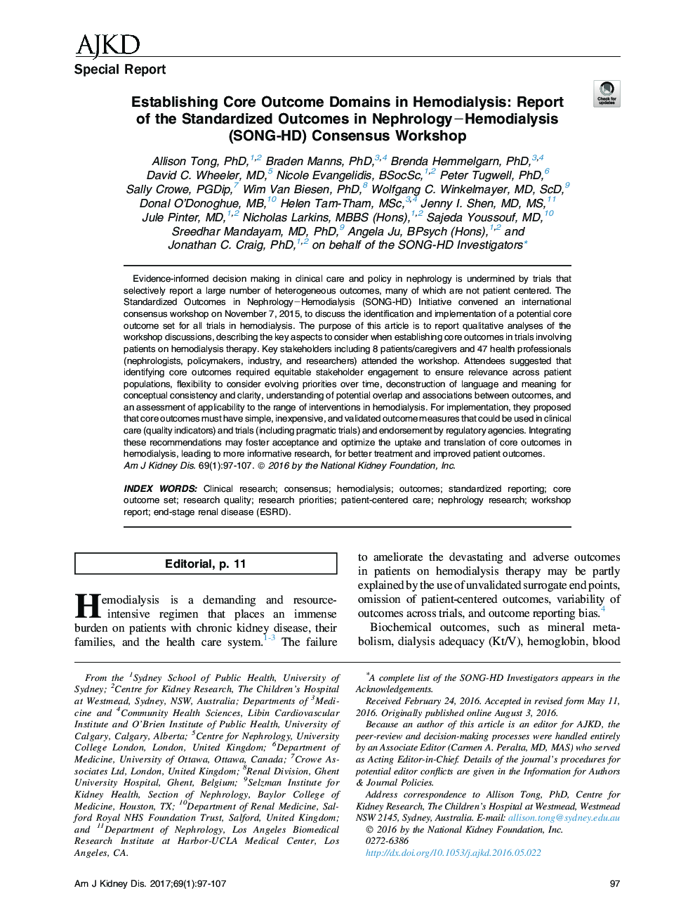 Establishing Core Outcome Domains in Hemodialysis: Report of the Standardized Outcomes in Nephrology-Hemodialysis (SONG-HD) Consensus Workshop