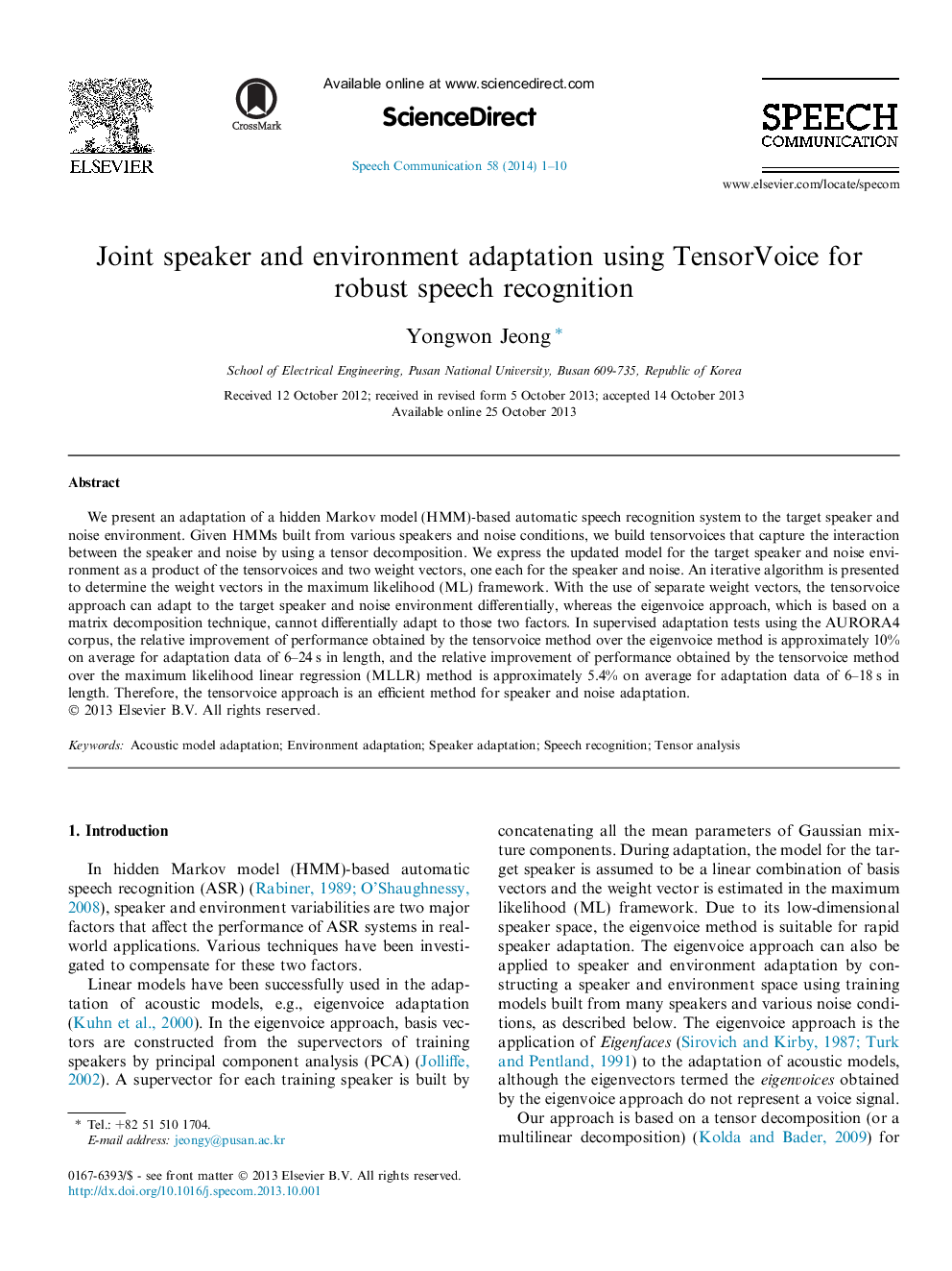 Joint speaker and environment adaptation using TensorVoice for robust speech recognition