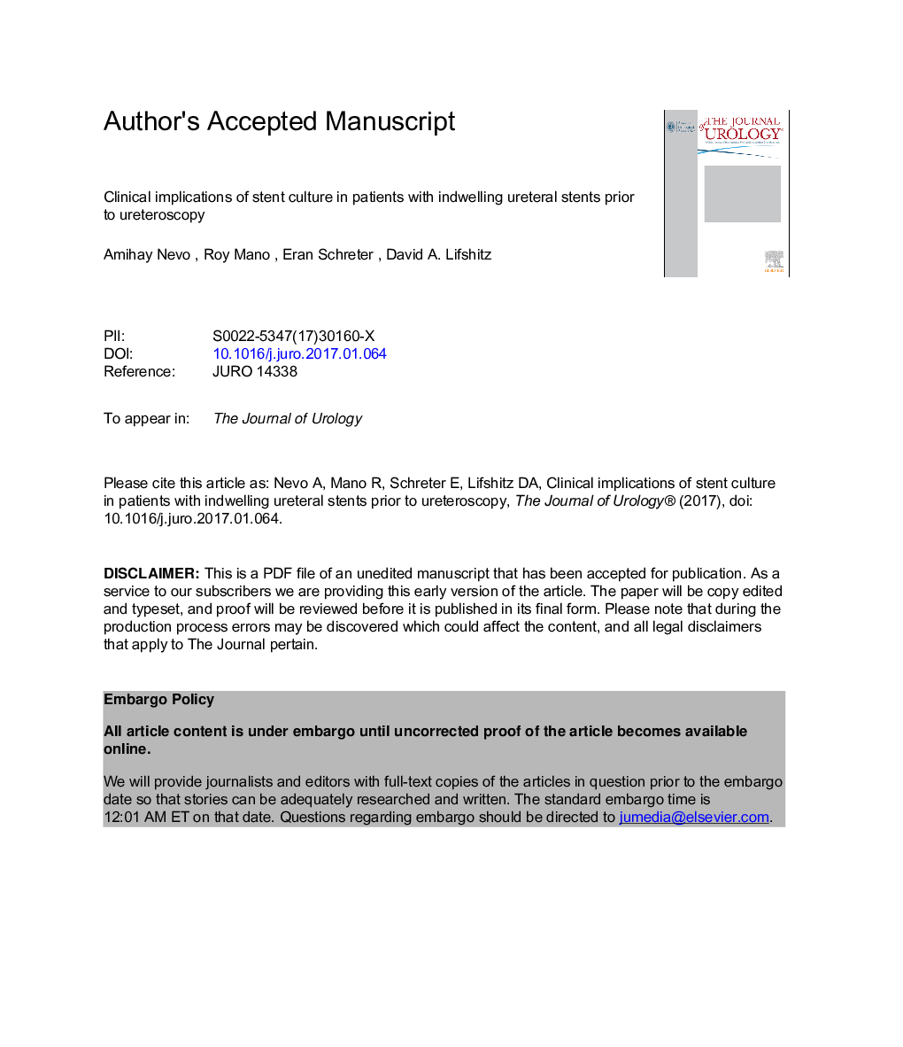 Clinical Implications of Stent Culture in Patients with Indwelling Ureteral Stents Prior to Ureteroscopy