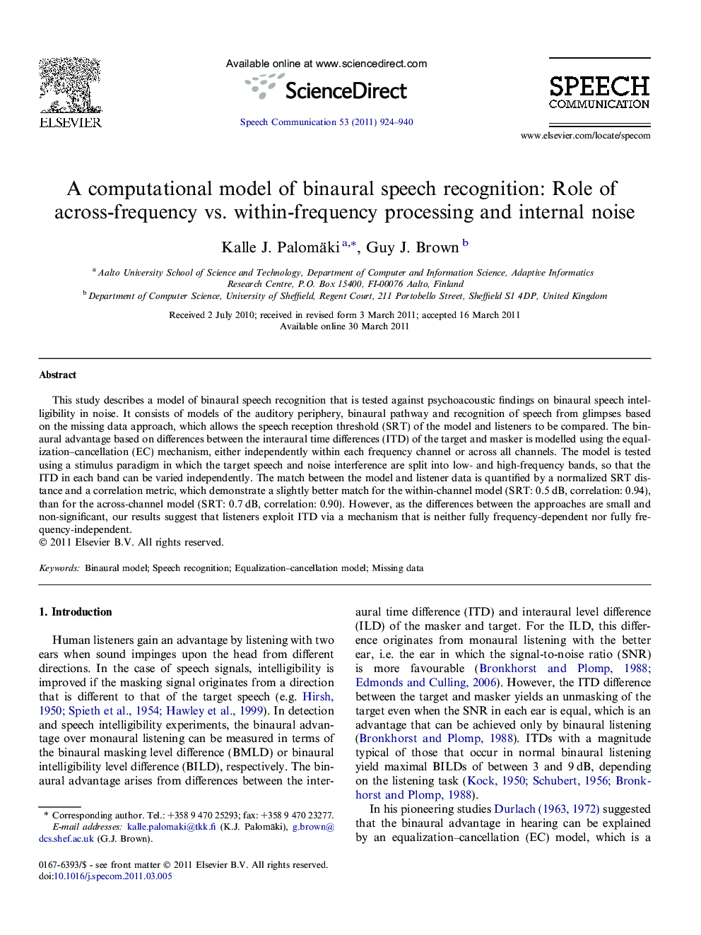 A computational model of binaural speech recognition: Role of across-frequency vs. within-frequency processing and internal noise