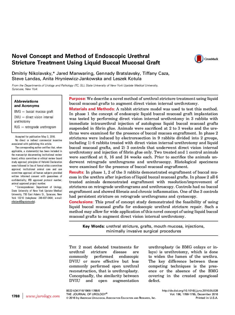 Novel Concept and Method of Endoscopic Urethral Stricture Treatment Using Liquid Buccal Mucosal Graft