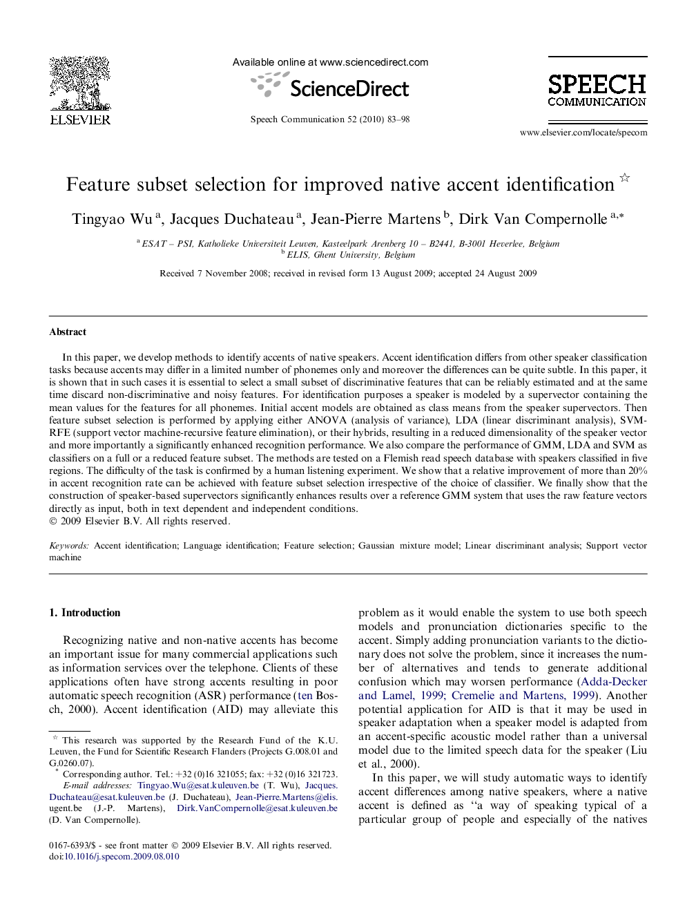 Feature subset selection for improved native accent identification 