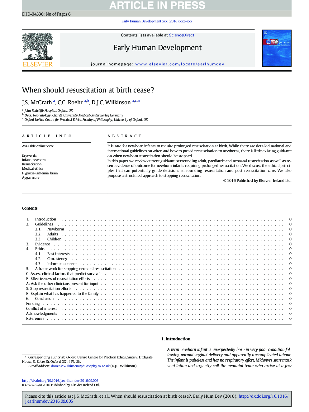 When should resuscitation at birth cease?