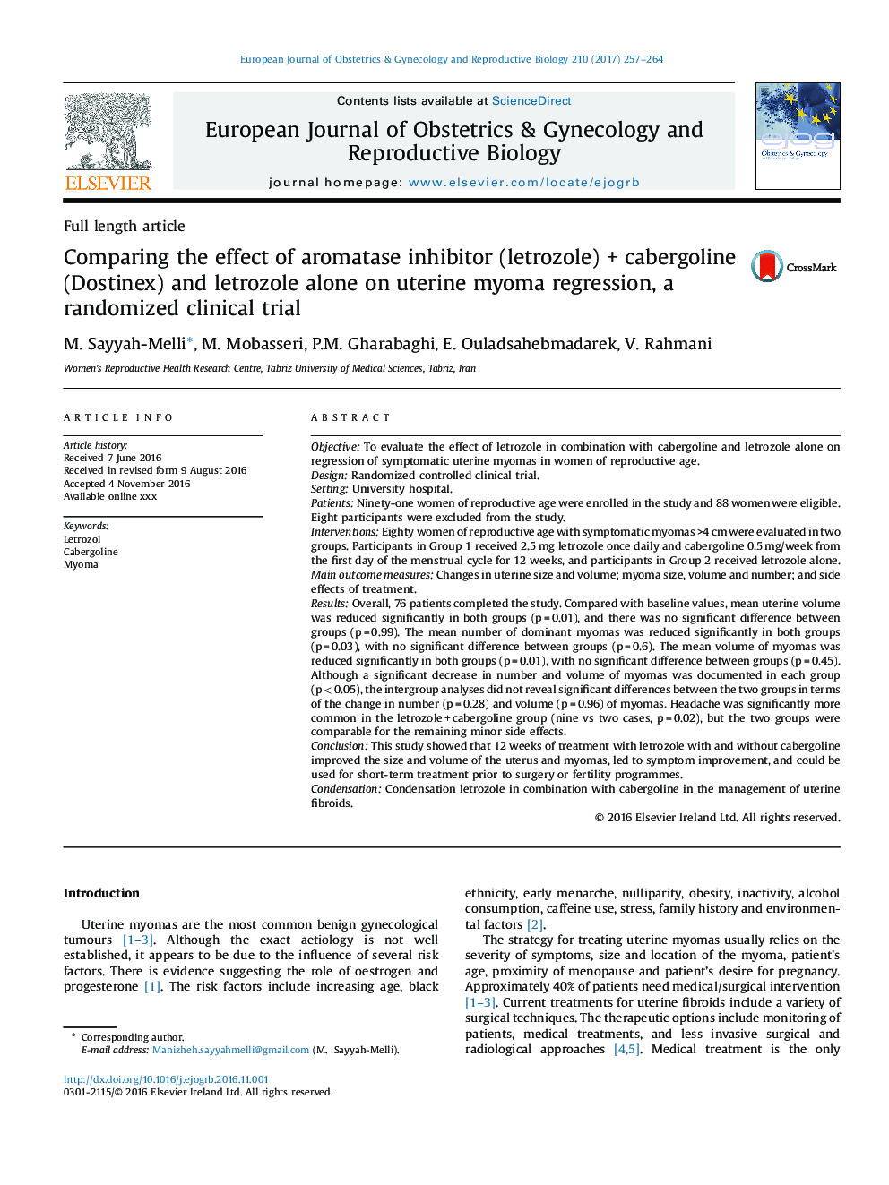 Comparing the effect of aromatase inhibitor (letrozole) + cabergoline (Dostinex) and letrozole alone on uterine myoma regression,a randomized clinical trial