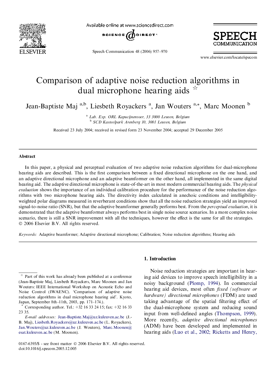 Comparison of adaptive noise reduction algorithms in dual microphone hearing aids 