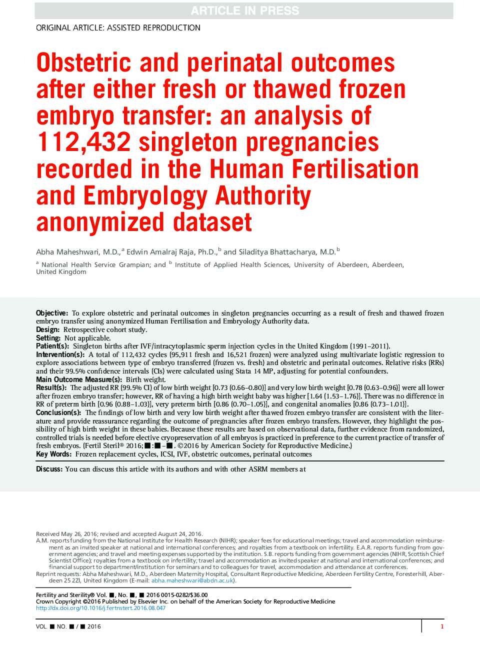 Obstetric and perinatal outcomes after either fresh or thawed frozen embryo transfer: an analysis of 112,432 singleton pregnancies recorded in the Human Fertilisation and Embryology Authority anonymized dataset