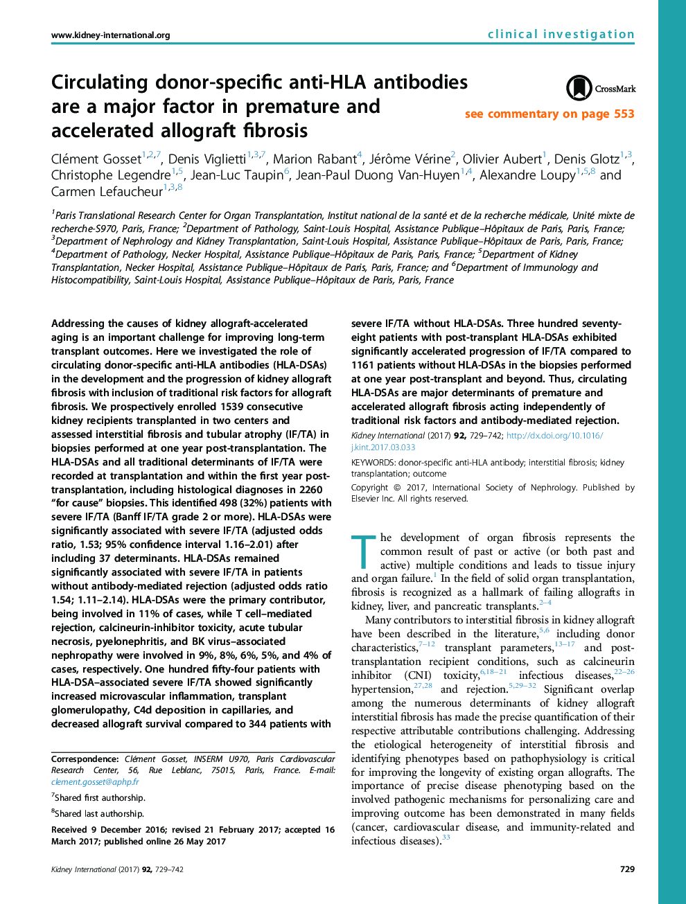 Circulating donor-specific anti-HLA antibodies areÂ aÂ major factor in premature and acceleratedÂ allograft fibrosis