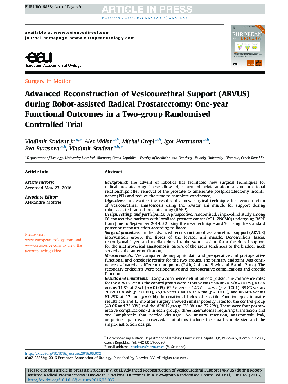 Advanced Reconstruction of Vesicourethral Support (ARVUS) during Robot-assisted Radical Prostatectomy: One-year Functional Outcomes in a Two-group Randomised Controlled Trial