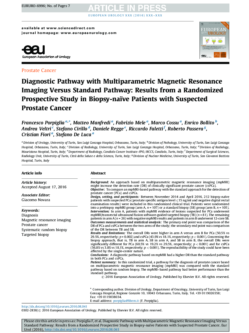 Diagnostic Pathway with Multiparametric Magnetic Resonance Imaging Versus Standard Pathway: Results from a Randomized Prospective Study in Biopsy-naïve Patients with Suspected Prostate Cancer