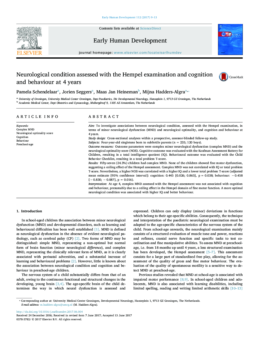 Neurological condition assessed with the Hempel examination and cognition and behaviour at 4Â years