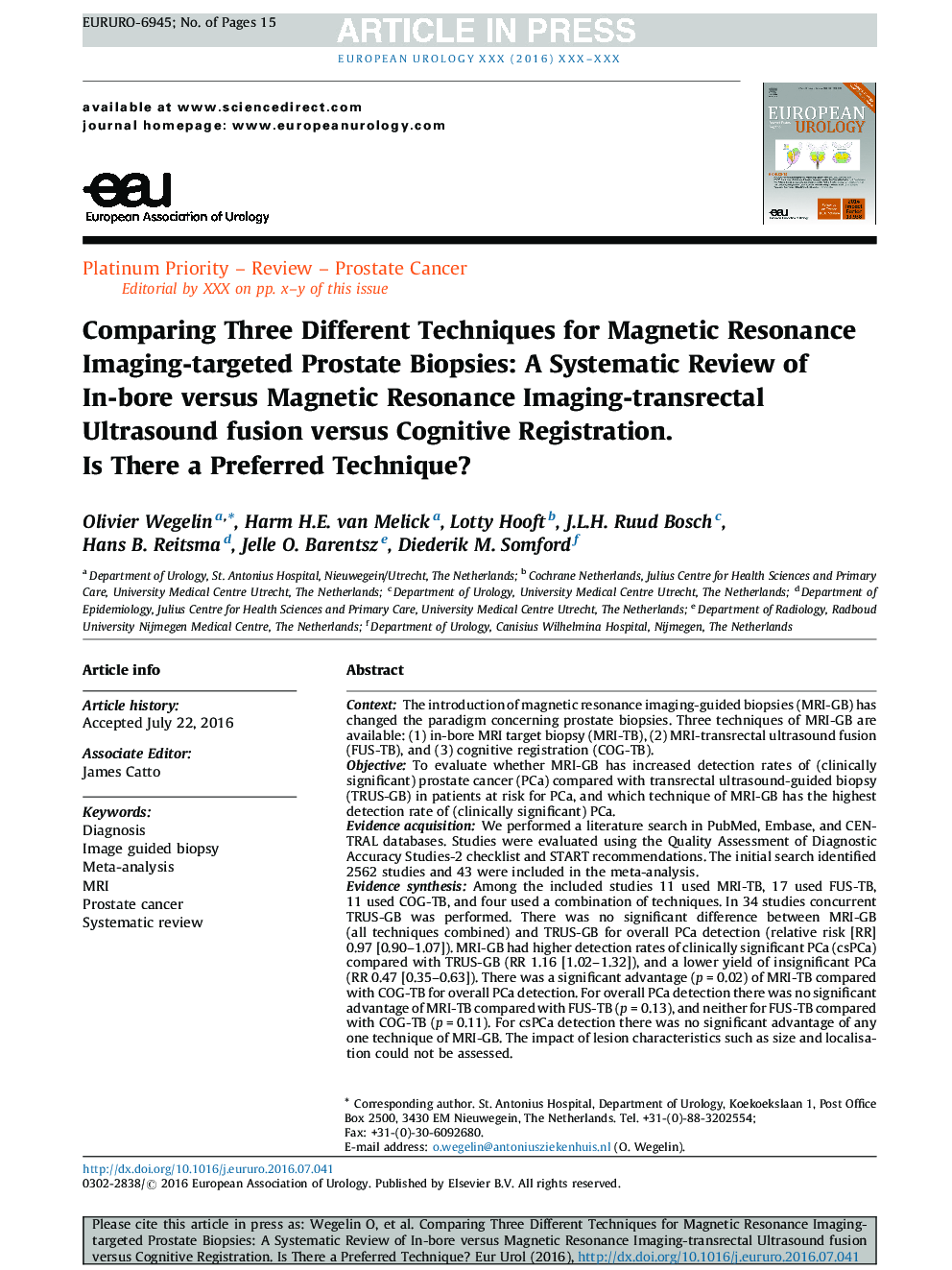 Comparing Three Different Techniques for Magnetic Resonance Imaging-targeted Prostate Biopsies: A Systematic Review of In-bore versus Magnetic Resonance Imaging-transrectal Ultrasound fusion versus Cognitive Registration. Is There a Preferred Technique?