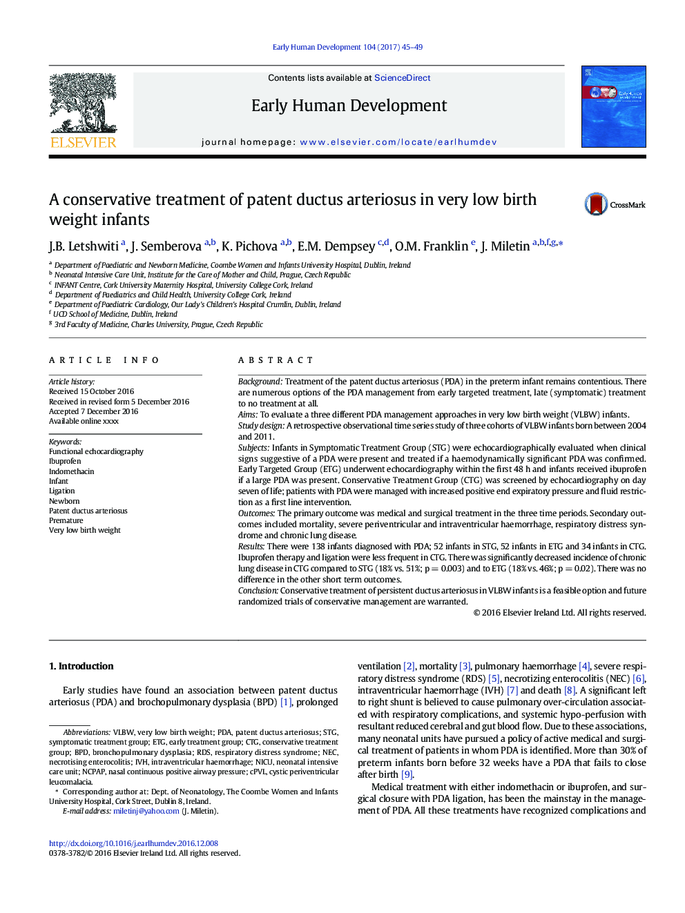 A conservative treatment of patent ductus arteriosus in very low birth weight infants