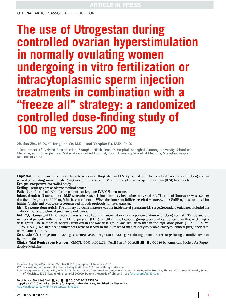 Use of Utrogestan during controlled ovarian hyperstimulation in normally ovulating women undergoing inÂ vitro fertilization or intracytoplasmic sperm injection treatments in combination with a “freeze all” strategy: a randomized controlled dose-finding st