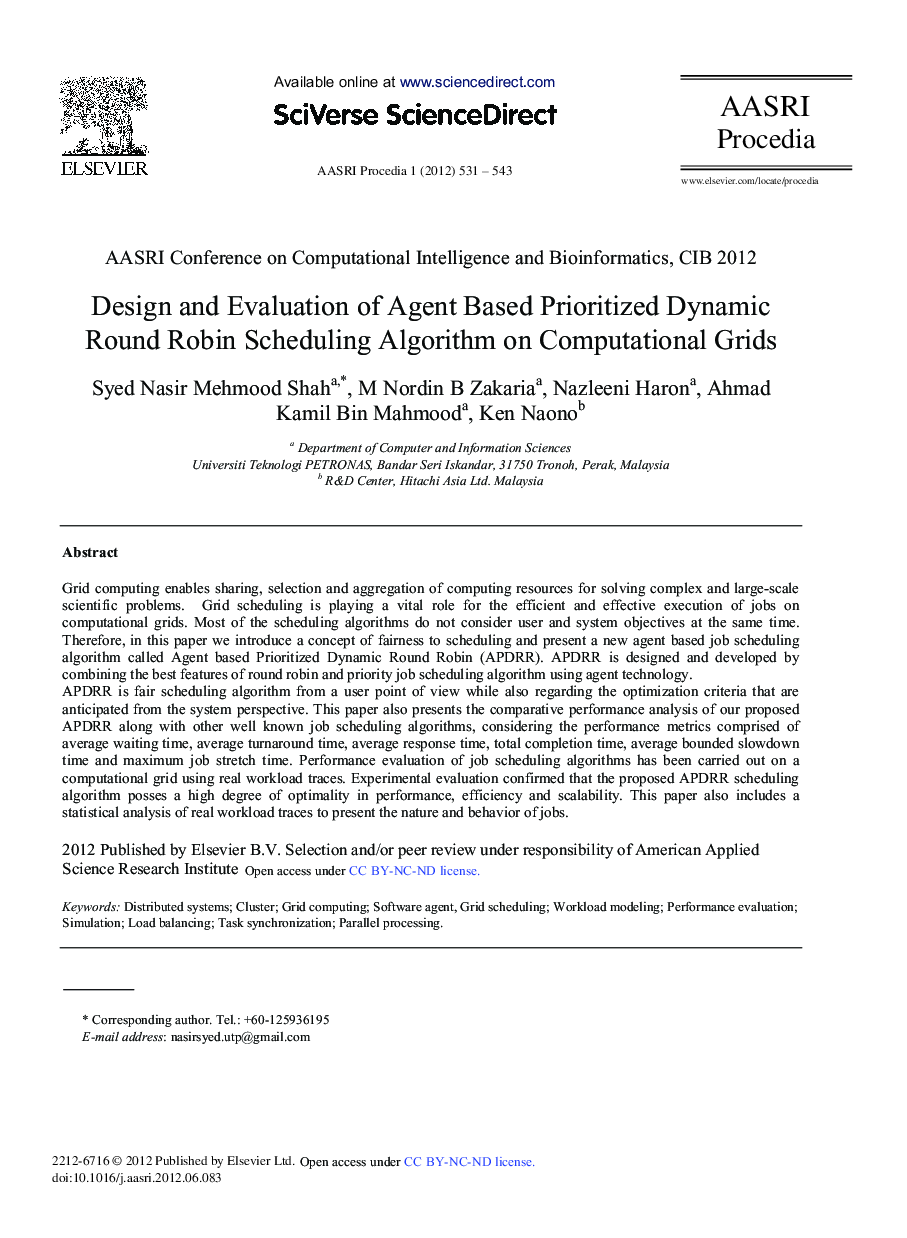 Design and Evaluation of Agent Based Prioritized Dynamic Round Robin Scheduling Algorithm on Computational Grids
